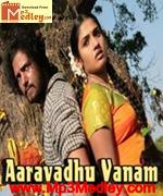 Aaravadhu Vanam 2010 song download